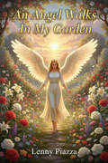An Angel Walks In My Garden