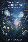 Olfactory & Circadian Gardening